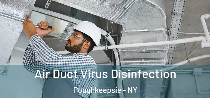  Air Duct Virus Disinfection Poughkeepsie - NY