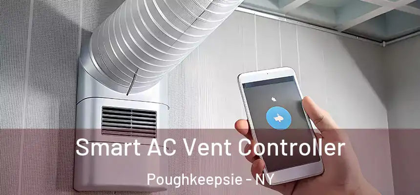  Smart AC Vent Controller Poughkeepsie - NY
